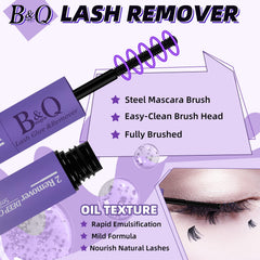B&Qaugen lash remover texture helps gentle, residue-free cleanup.
