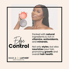 BASK & LATHER: textura cremosa para fijación prolongada sin dejar residuos.