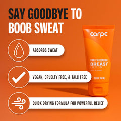 Carpe Sweat Absorbing Breast after-use finish reduces chafing and odor.