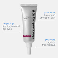 Antioxidant vitamins C and E in Dermalogica eye cream.