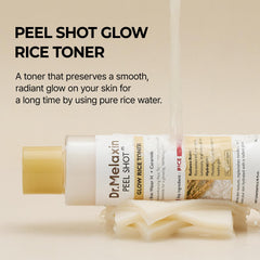Dr.Melaxin Peel Shot Glow Rice Toner packaging closeup shows premium design and branding.