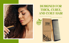 OBW detangles wet curly hair with wide teeth for minimal breakage.