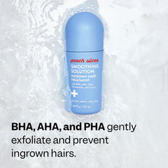Peach Slices apply to underarms, bikini line, legs, or neck for targeted care