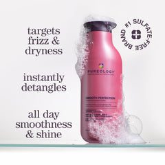 Pureology Smooth Perfection Shampoo lather on wet hair for frizz control.