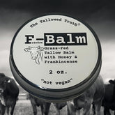The Tallowed Truth F-Balm Original packaging (2oz) for daily face and body care.