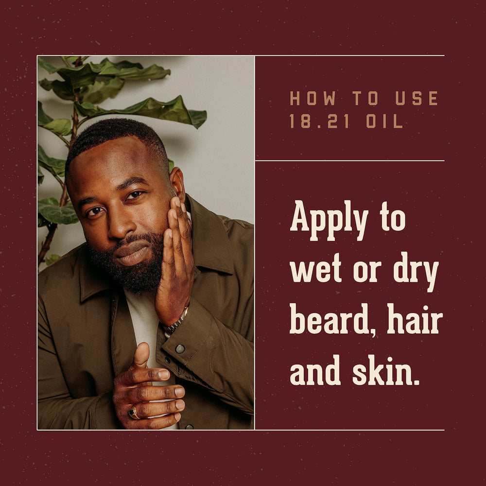 18.21 Man Made hair skin oil texture application for smooth, healthy look