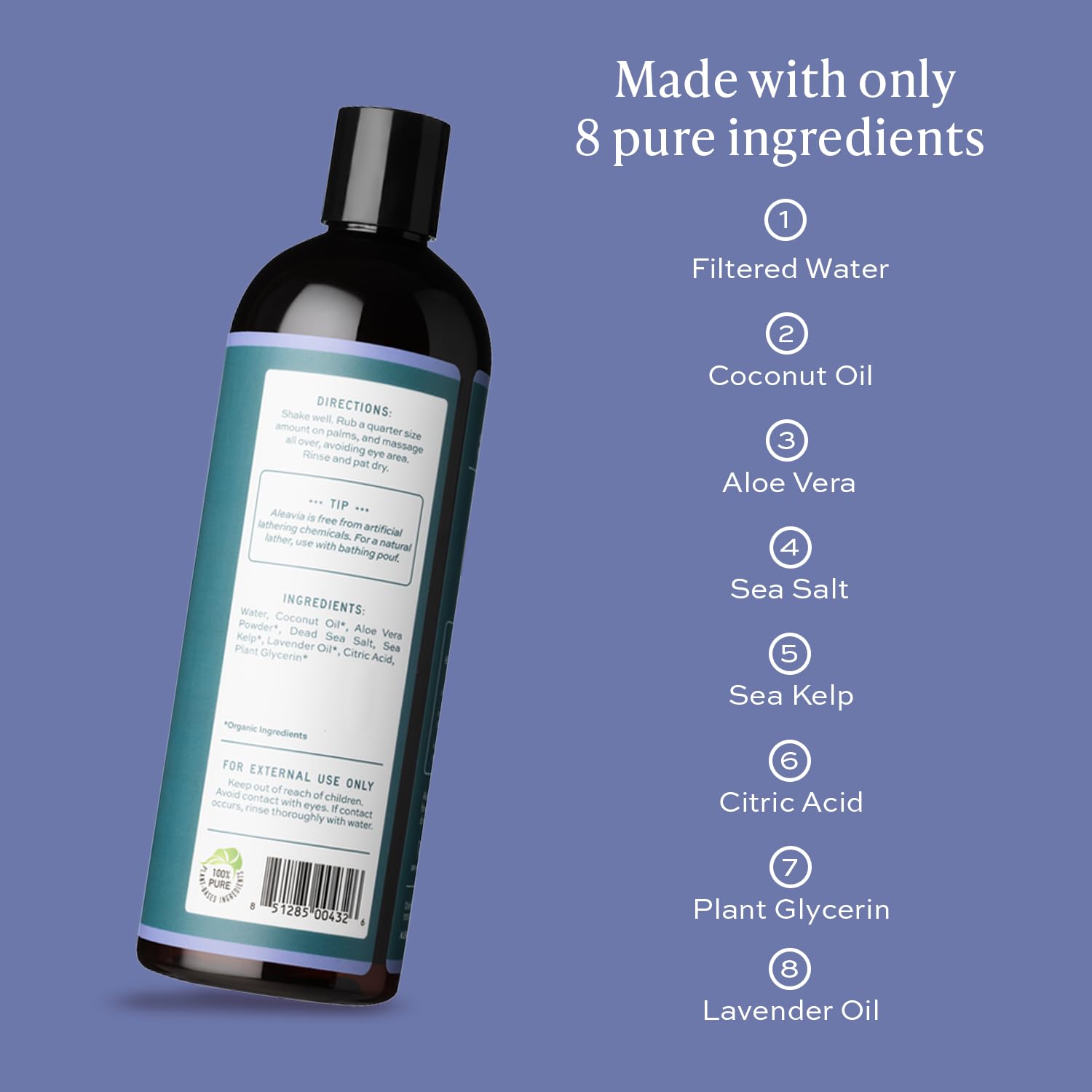 Aleavia Lavender Body Cleanse creates rich lather for a spa-like wash and nourishment.