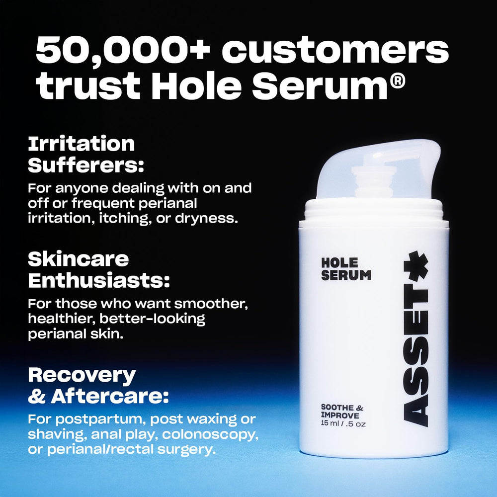 Asset Hole Serum aftercare use; soothe skin after waxing or shaving.