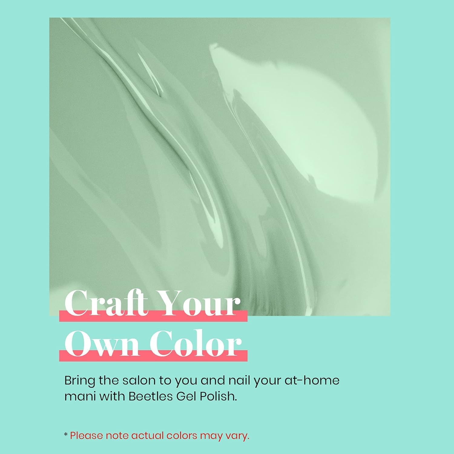 Beetles Green Gel Polish requires base coat top coat for longevity