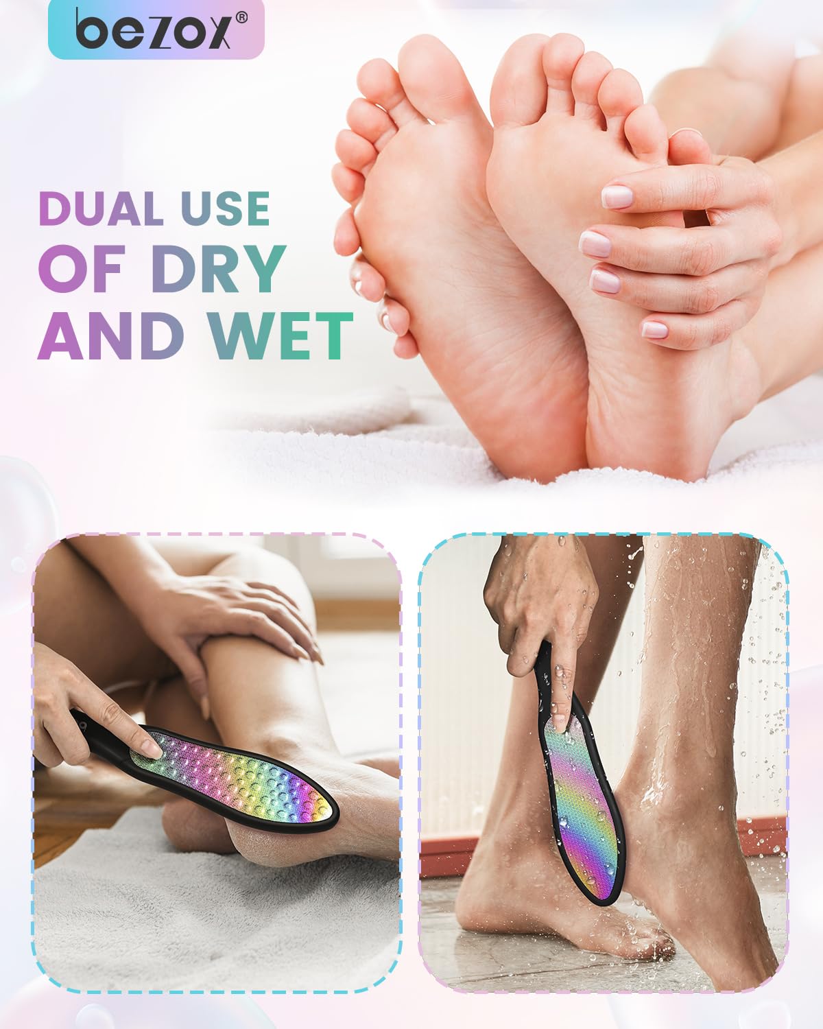 BEZOX foot file works on wet or dry feet after soaking