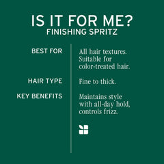 Biolage Finishing Spritz frizz-control demonstrates up to 24 hours of smoother hair.