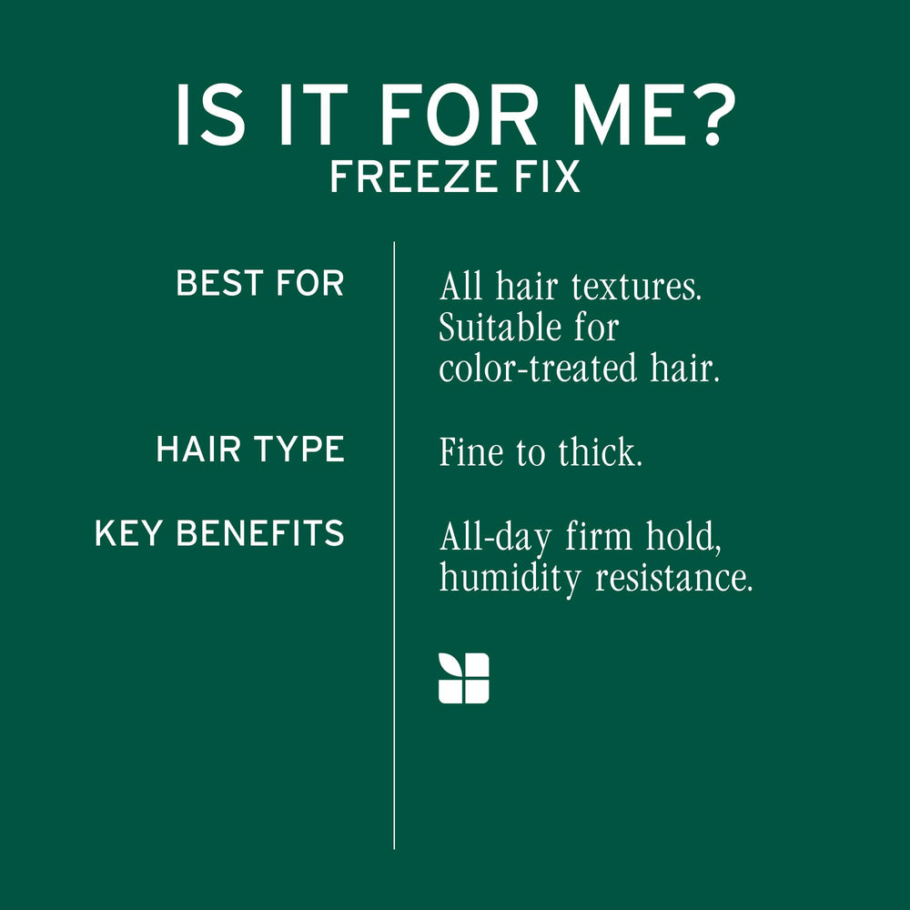 Biolage Freeze Fix hairspray anti-frizz action tames flyaways with shine.