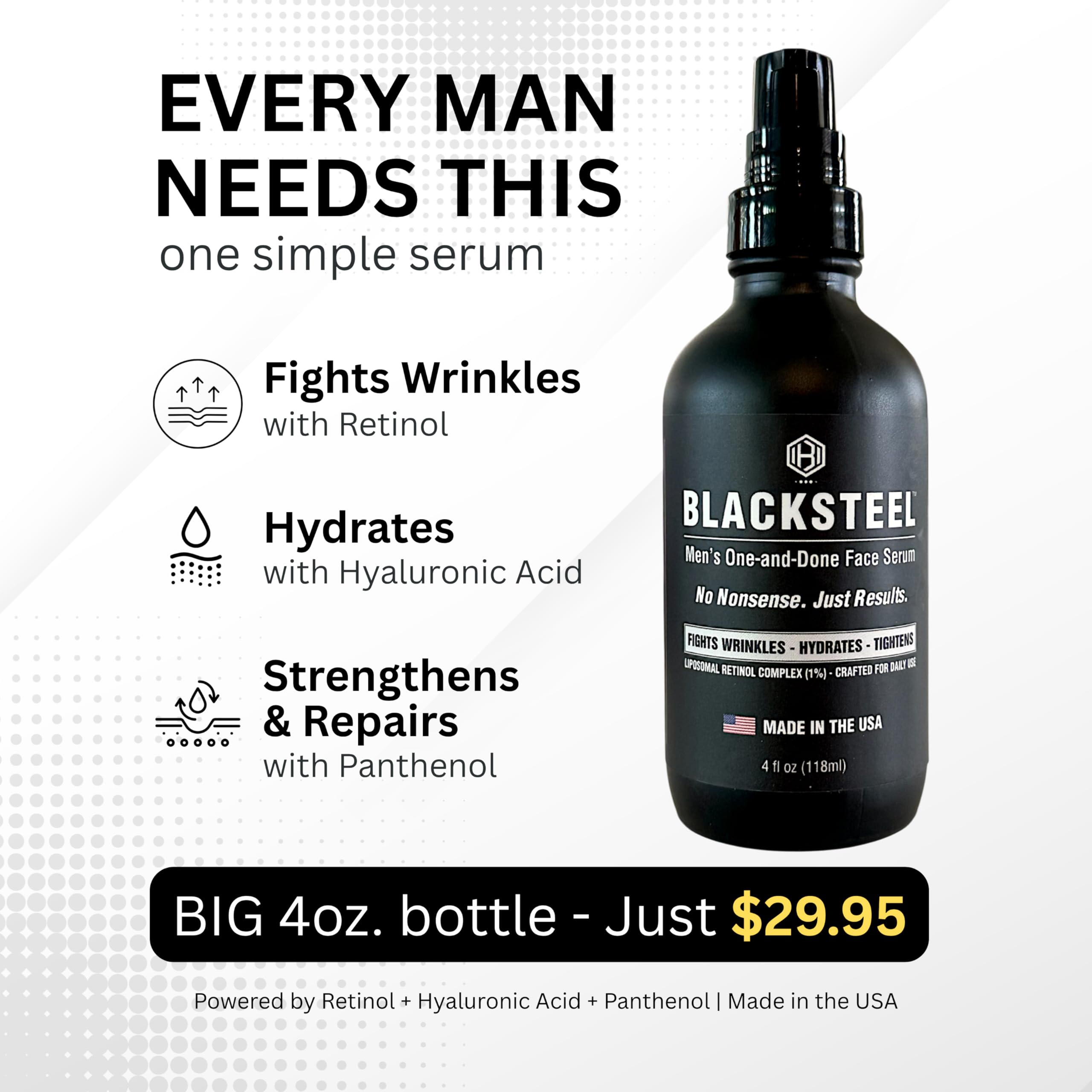 BLACKSTEEL men's serum made USA indicates premium quality and durability