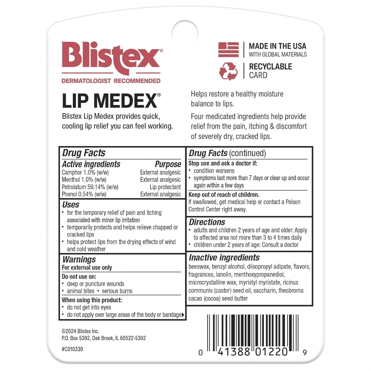 Blistex Lip Medex medicated-relief formula soothes minor lip irritation.