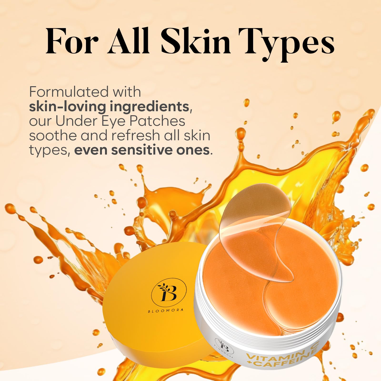 Bloomora skin-friendly formula safe for sensitive under-eye skin.