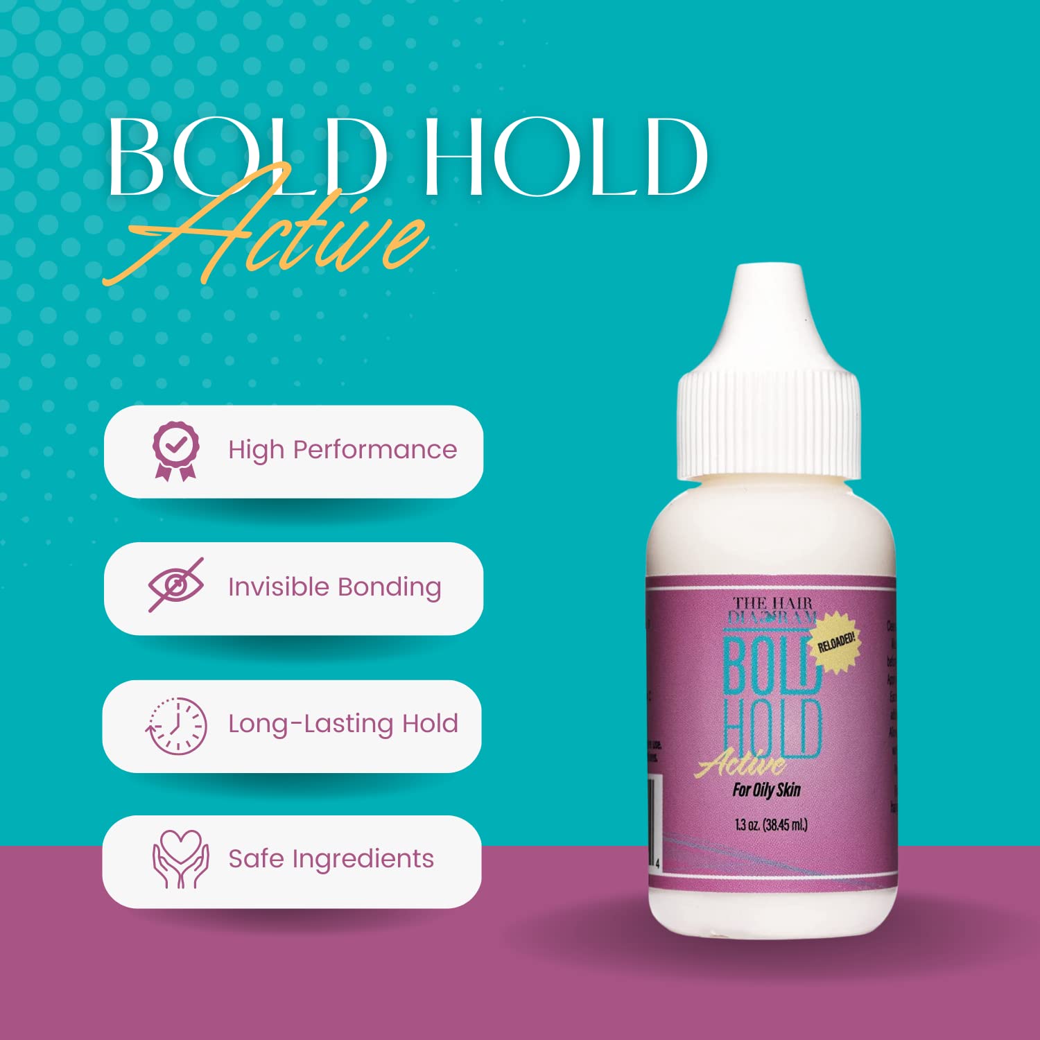 Bold Hold Active dries clear for a seamless bond.