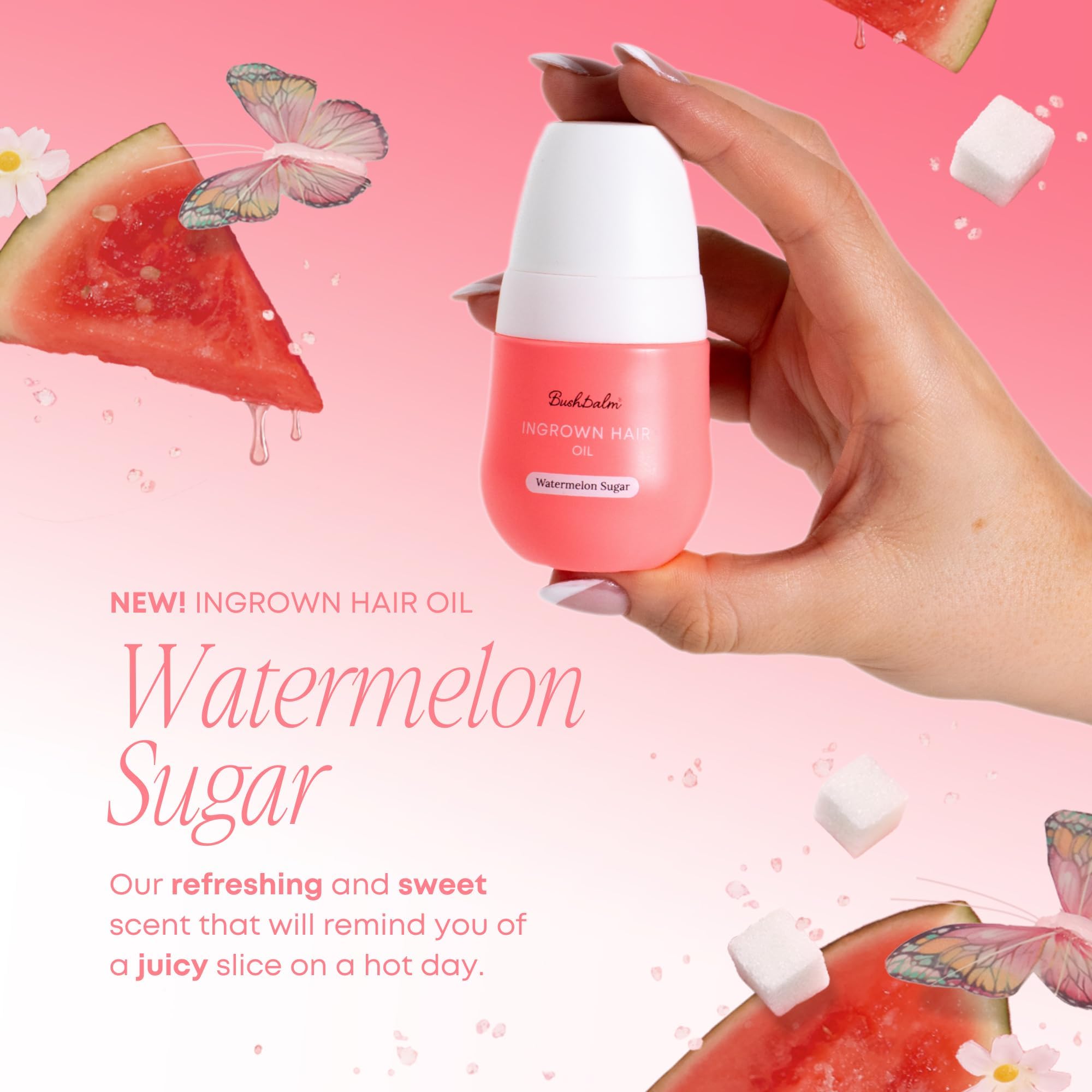 Fresh Watermelon Sugar scent imagined during application after shower.