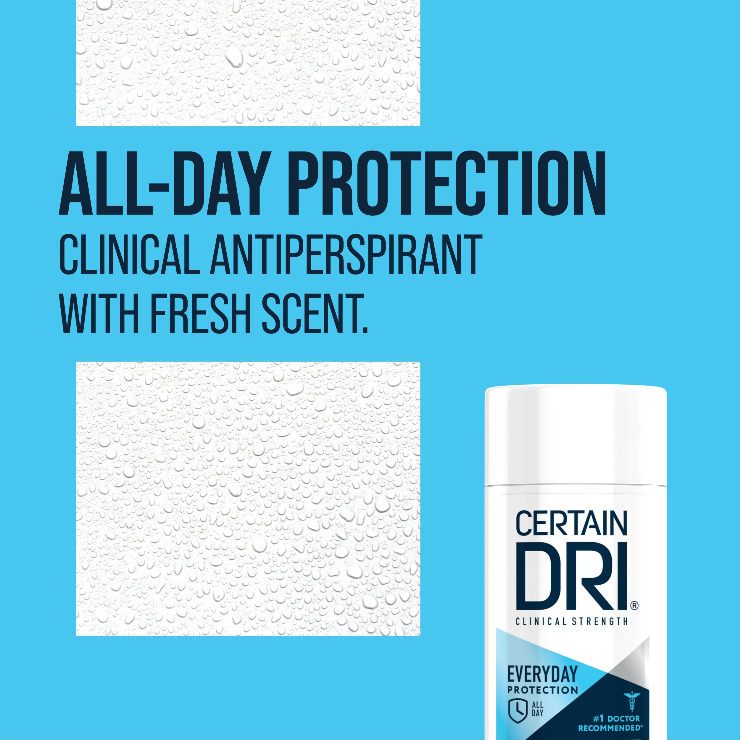 Certain Dri Everyday Strength delivers 72-hour protection with aluminum zirconium.