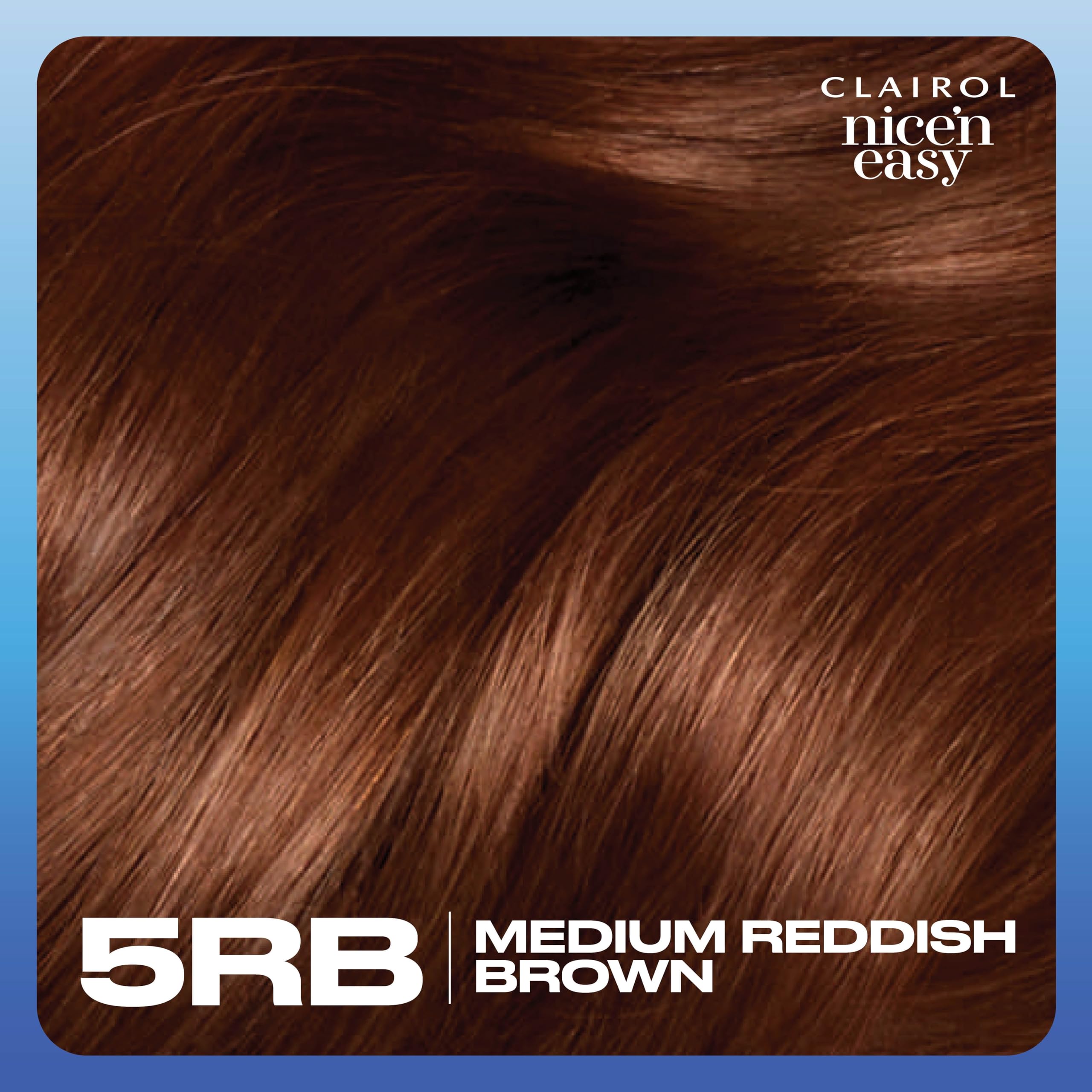 Clairol Nice'n Easy 5RB shiny color result on hair