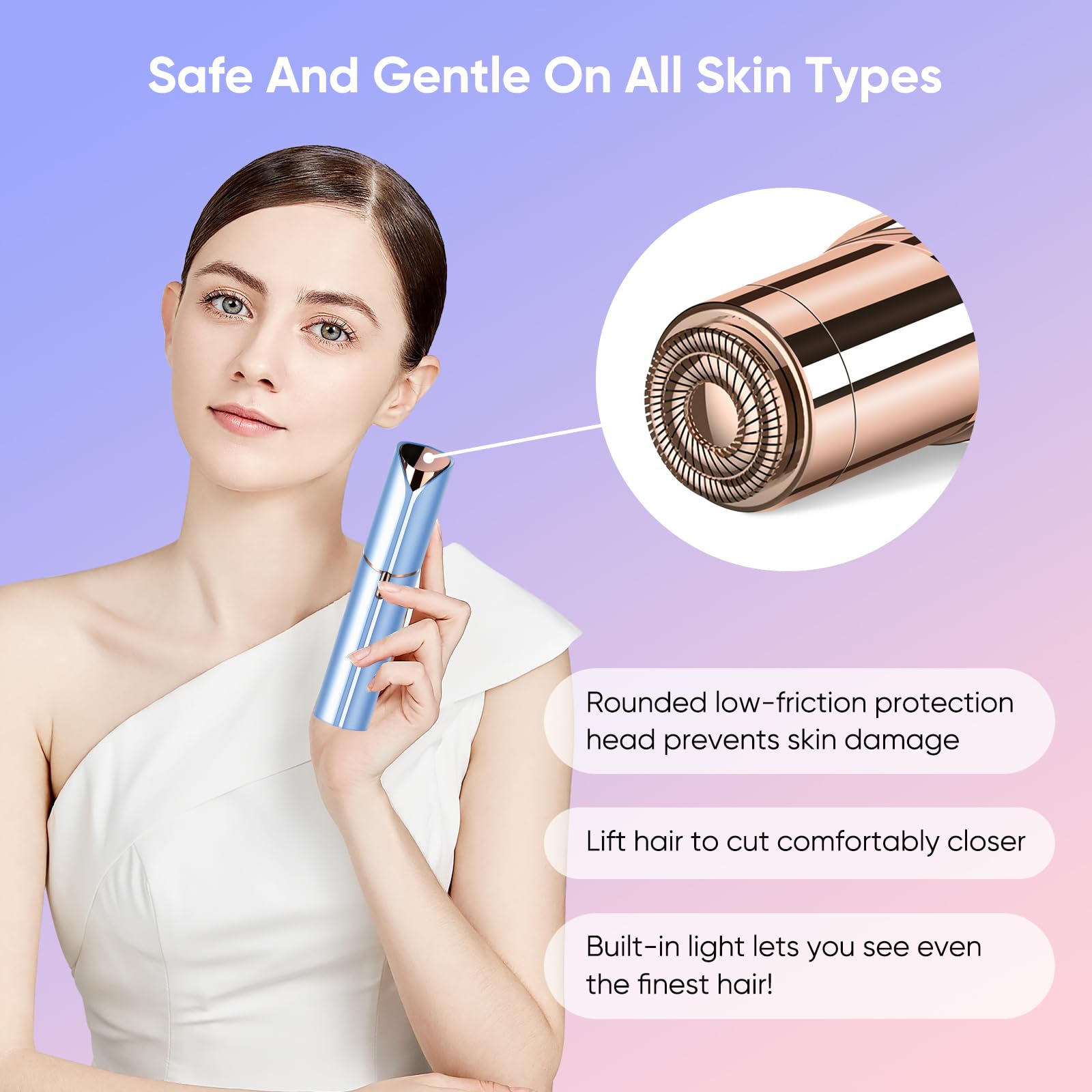 Claities safe painless design glides over skin with minimal irritation.