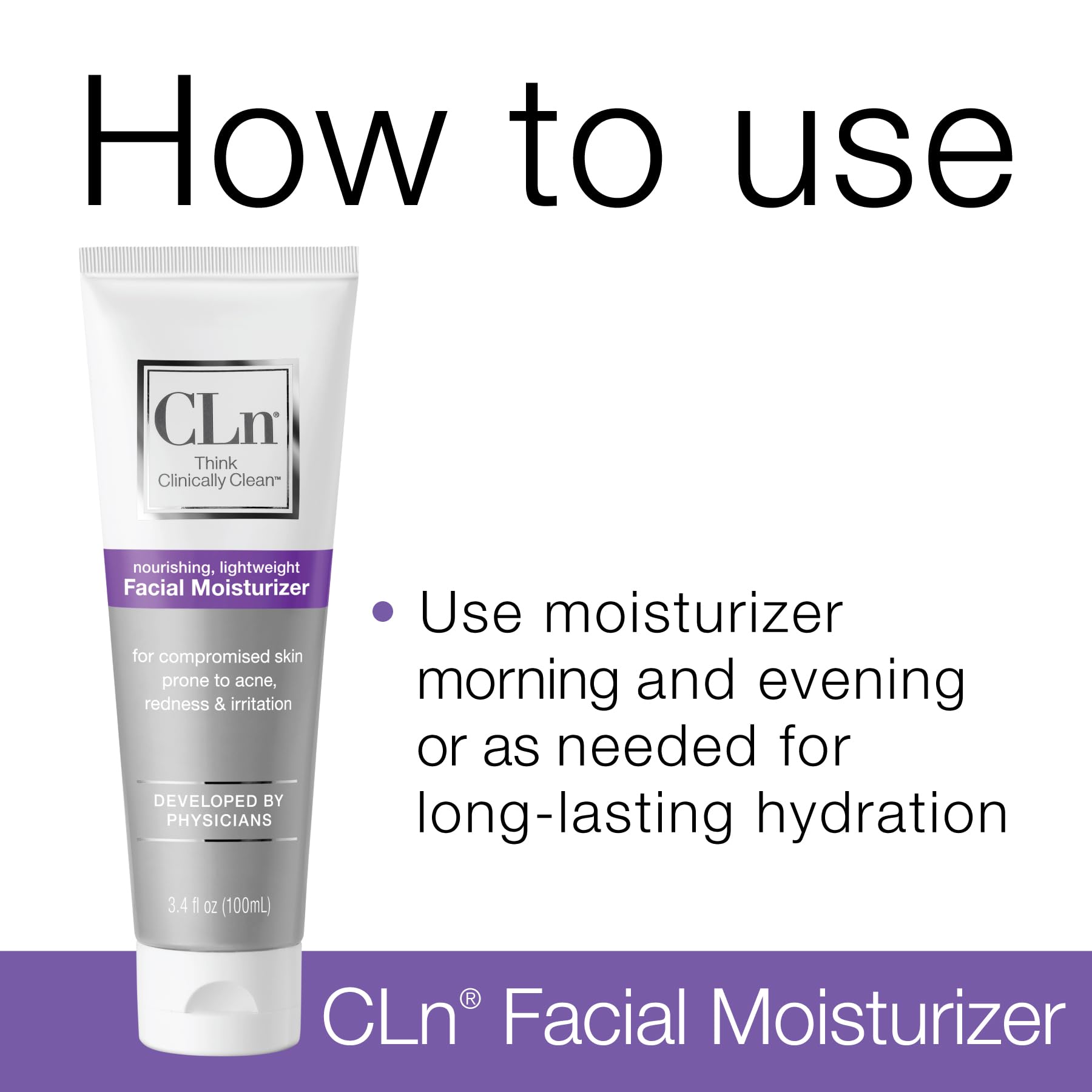 CLn Facial Moisturizer packaging shown with clean, clinical design