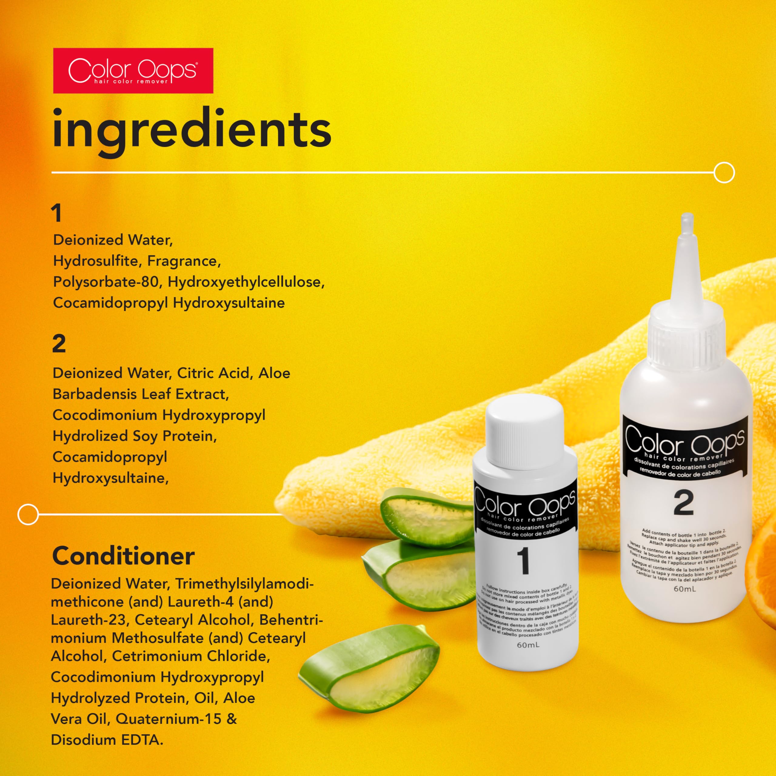 Color Oops 20-minute removal process delivers quick color refresh.