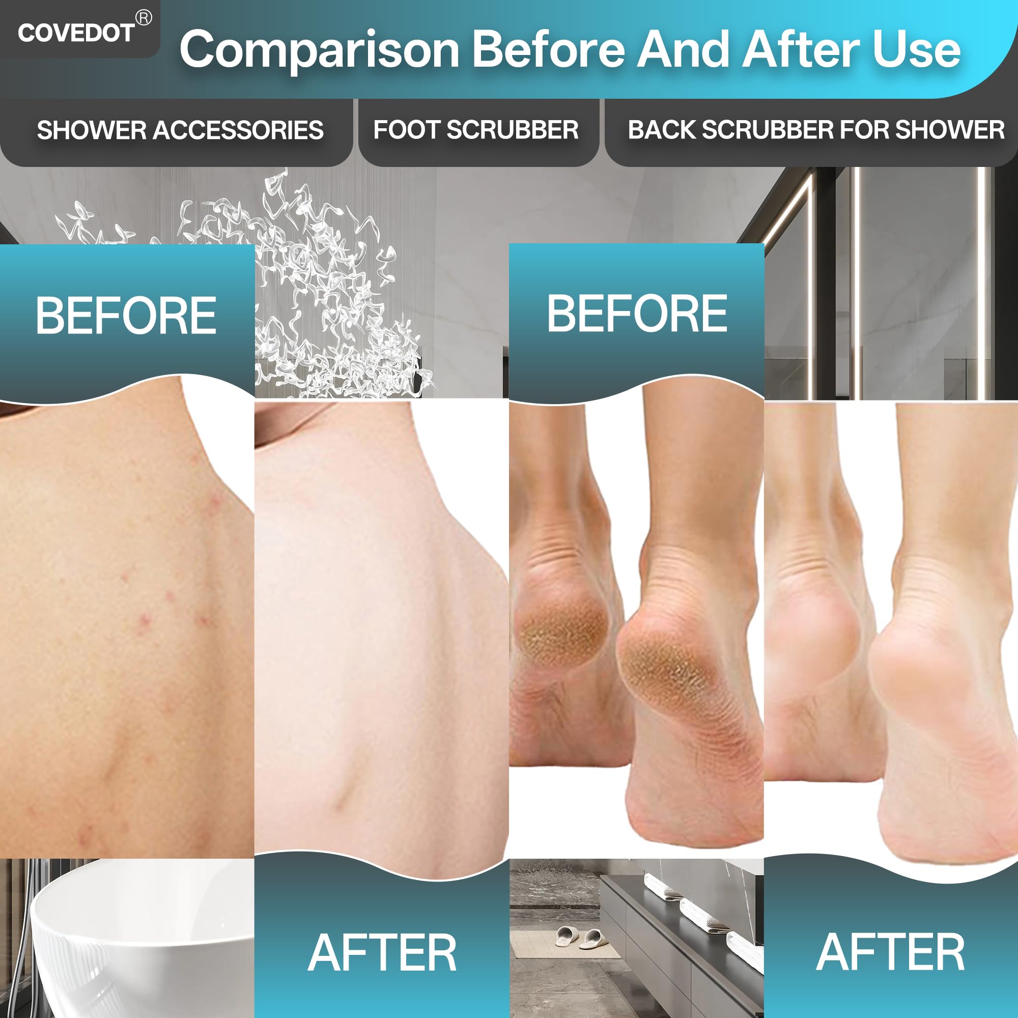  Covedot: exfoliación de pies y espalda en la ducha para una limpieza profunda.