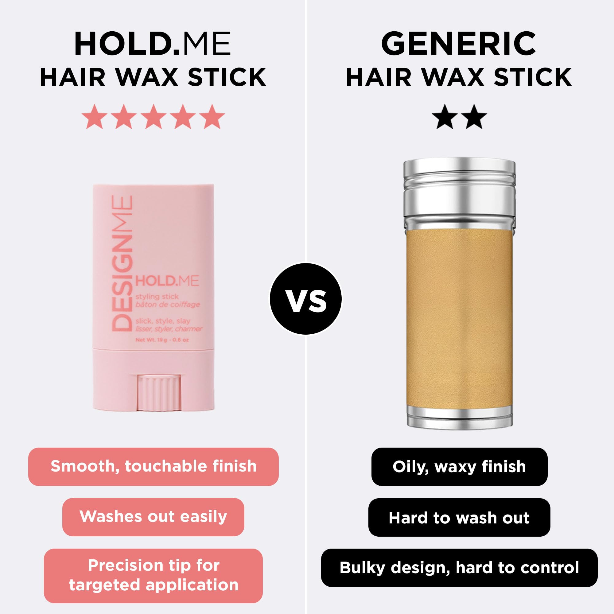 Design.Me HOLD.ME styling stick satin finish leaves a polished look