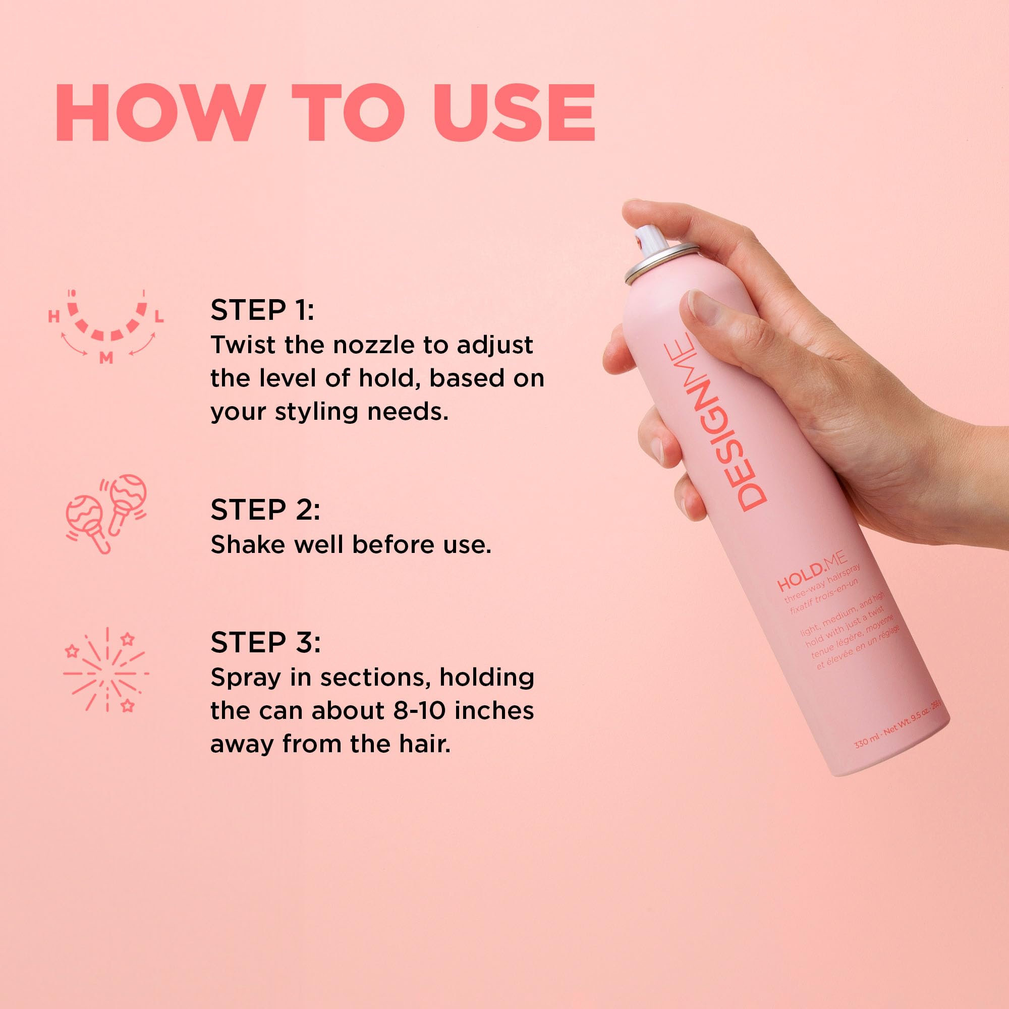 Design.Me Hold.Me high hold spray locks in looks with a firm yet touchable finish.
