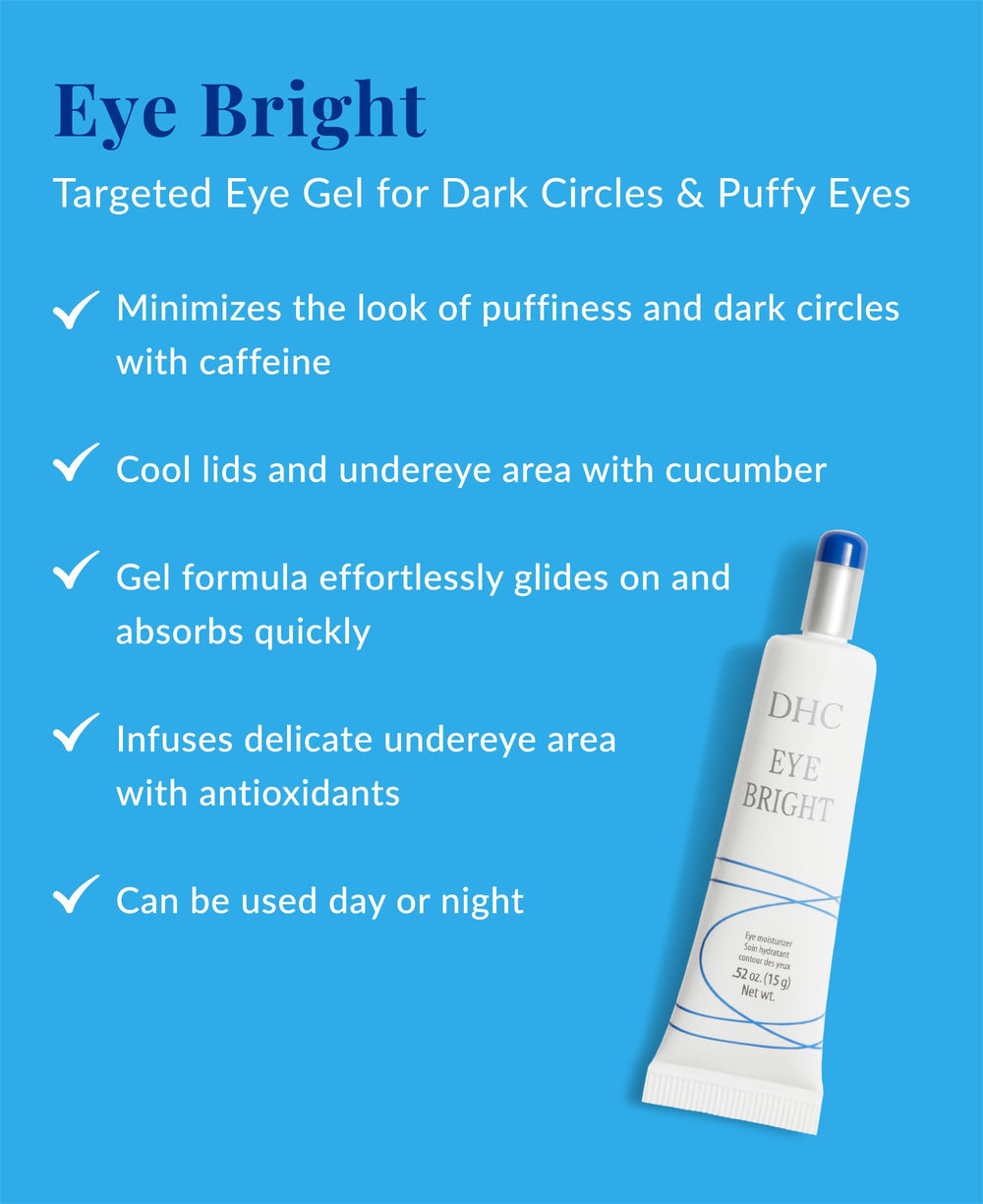 DHC Eye Bright: textura ligera que se absorbe rápido para uso diario.