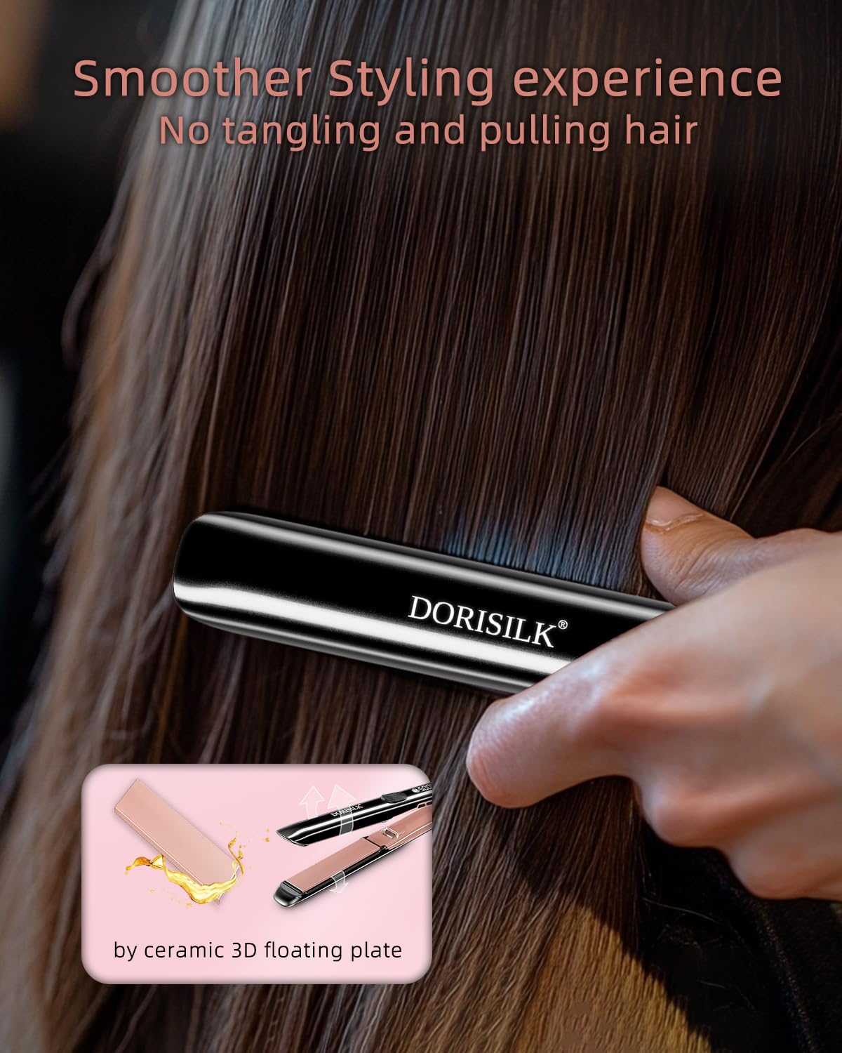 DORISILK salon-finish shine with smooth, frizz-free results.