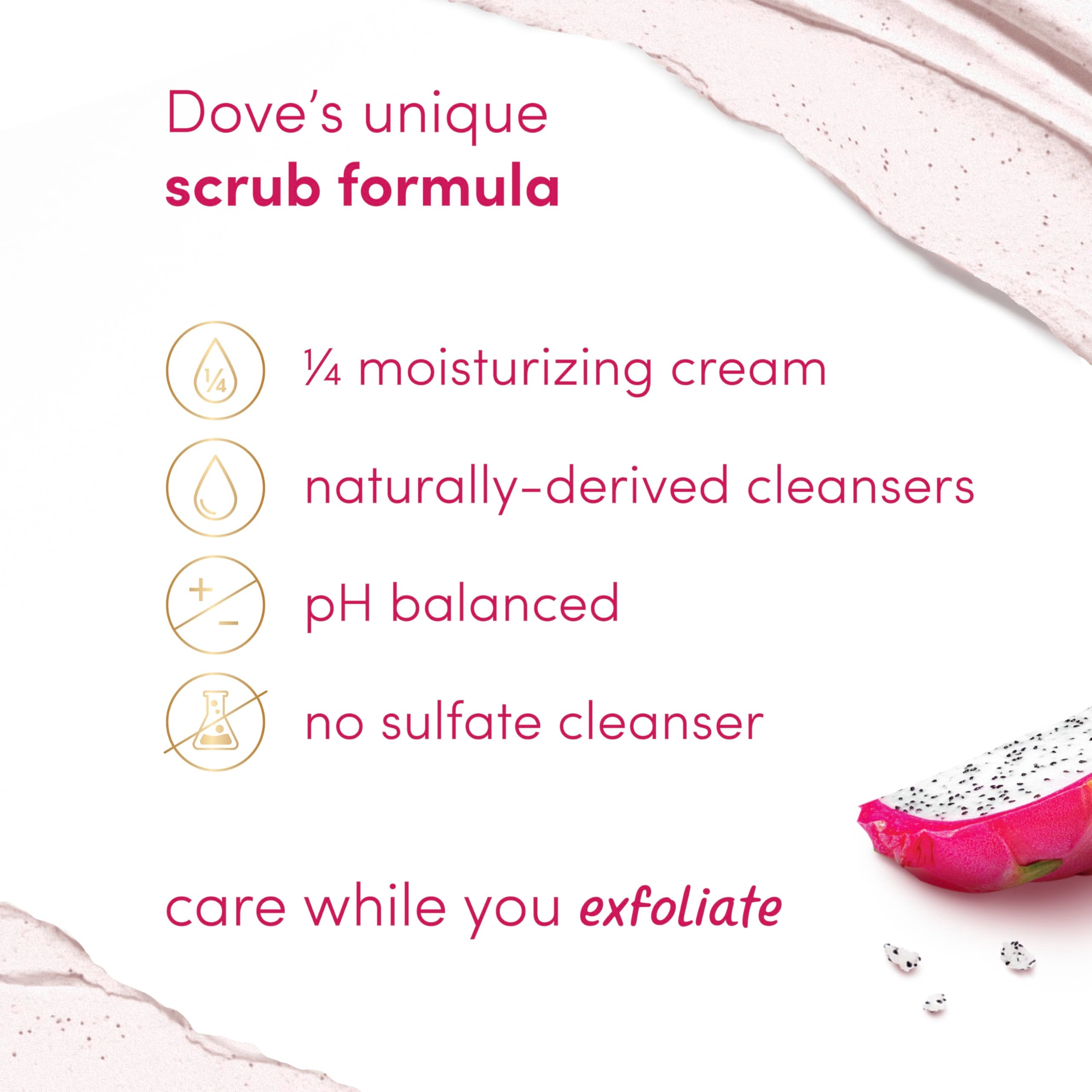 Dove Exfoliante Fruta Dragón Coco, crema suave que deja piel lisa.
