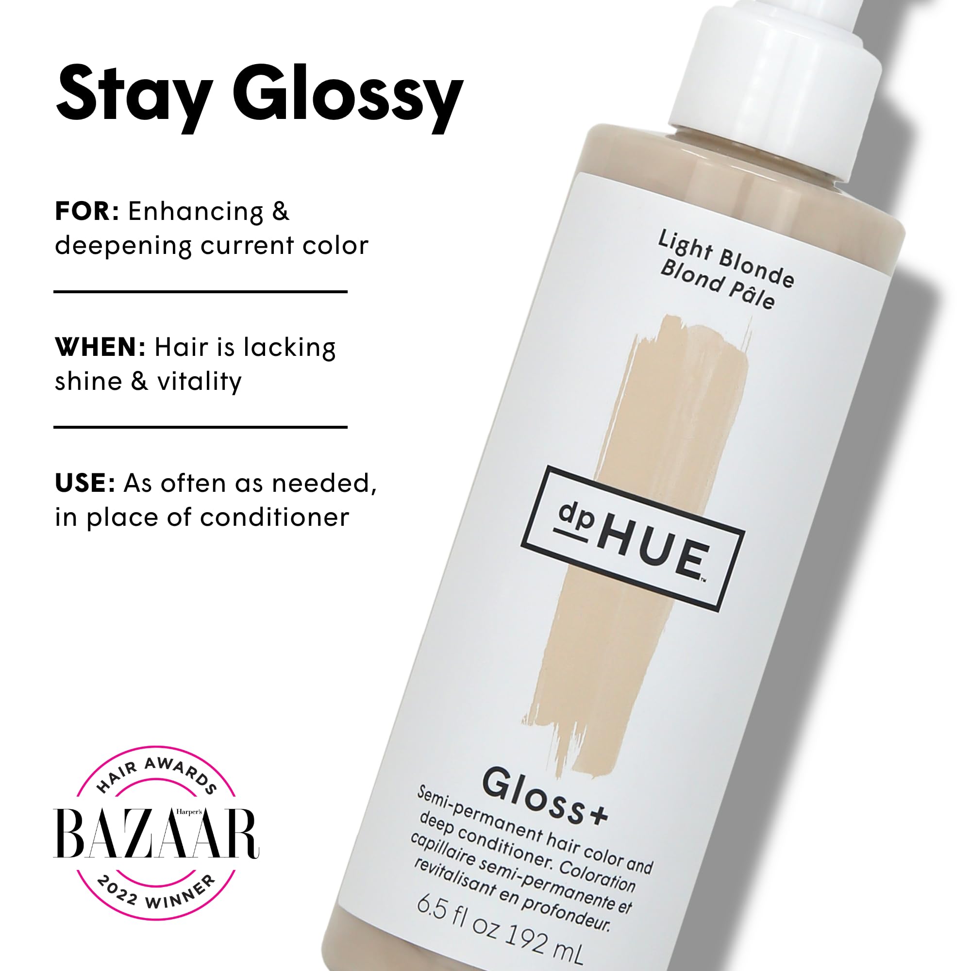 dpHUE Gloss+ Light Blonde on damp hair for even pigment deposition