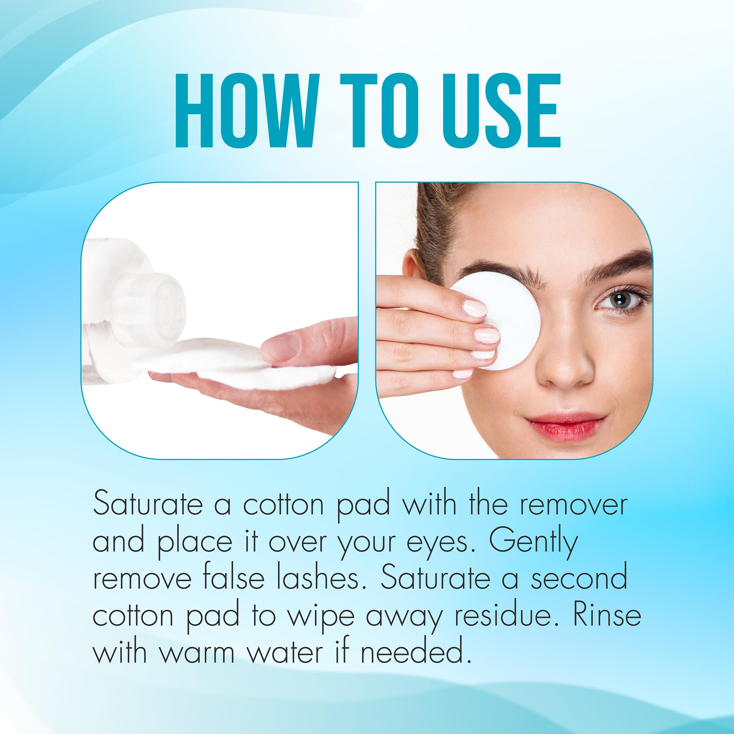 DUO eye-area moisturization protects delicate skin during lash removal.