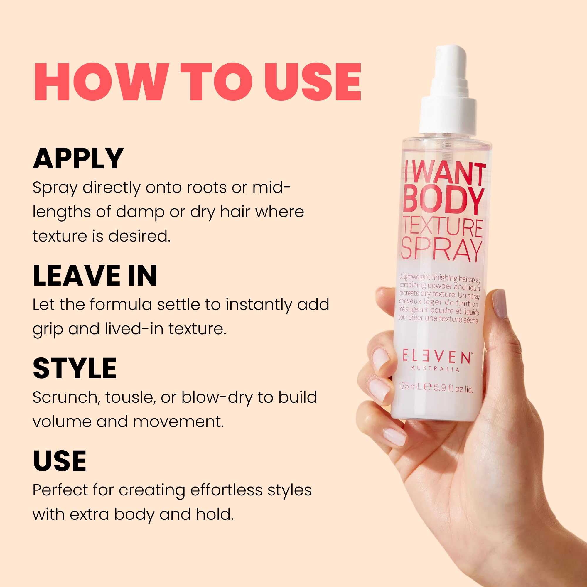 ELEVEN AUSTRALIA I Want Body Texture Spray delivers dry texture and volume at the hair.