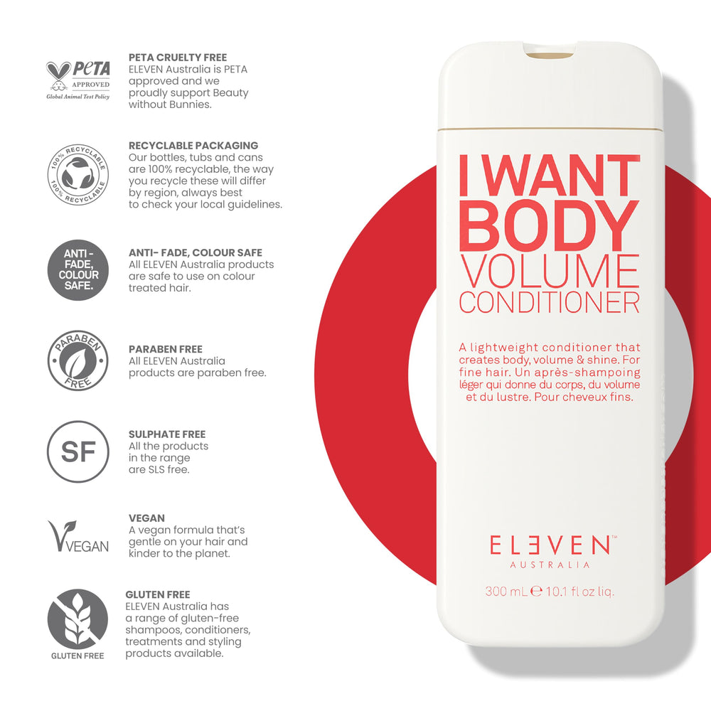 ELEVEN AUSTRALIA I Want Body Volume wet hair ready for styling with natural lift.