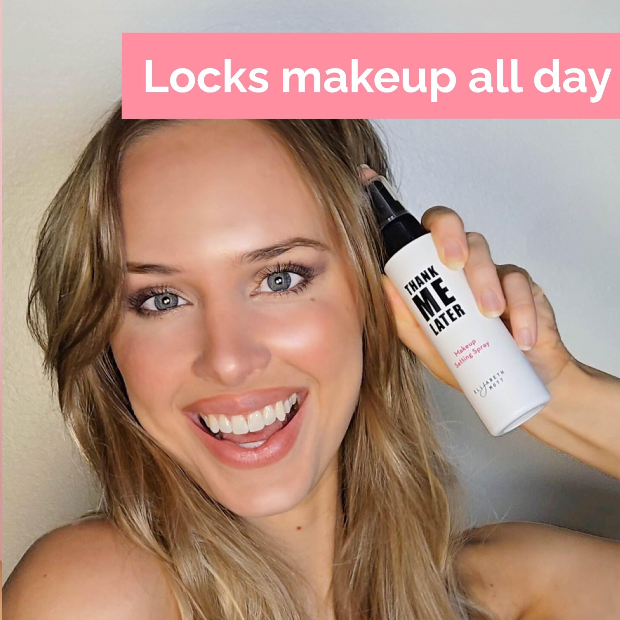 Elizabeth Mott Thank Me Later: acabado luminoso para un look fresco todo el día.