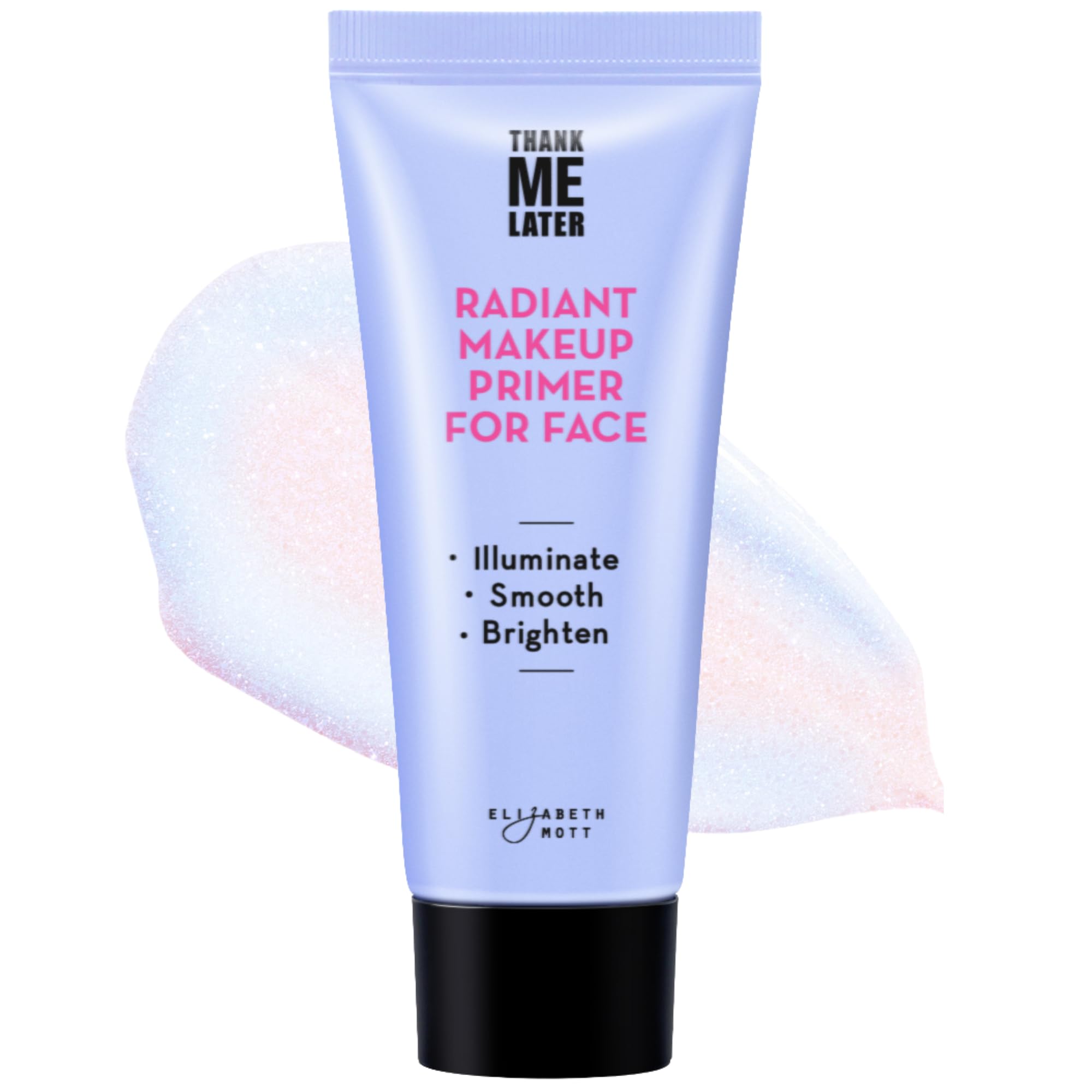 Elizabeth Mott Thank Me Later primer iluminador para acabado radiante en la piel.
