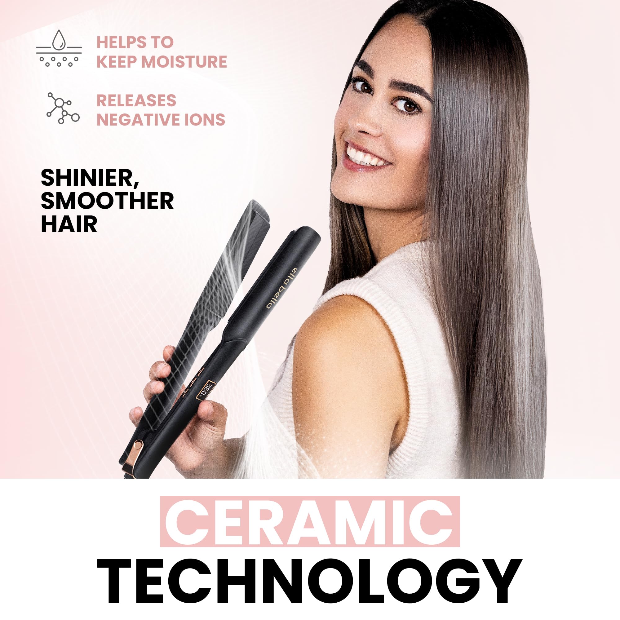 Ella Bella ionic technology reduces frizz and adds shine.