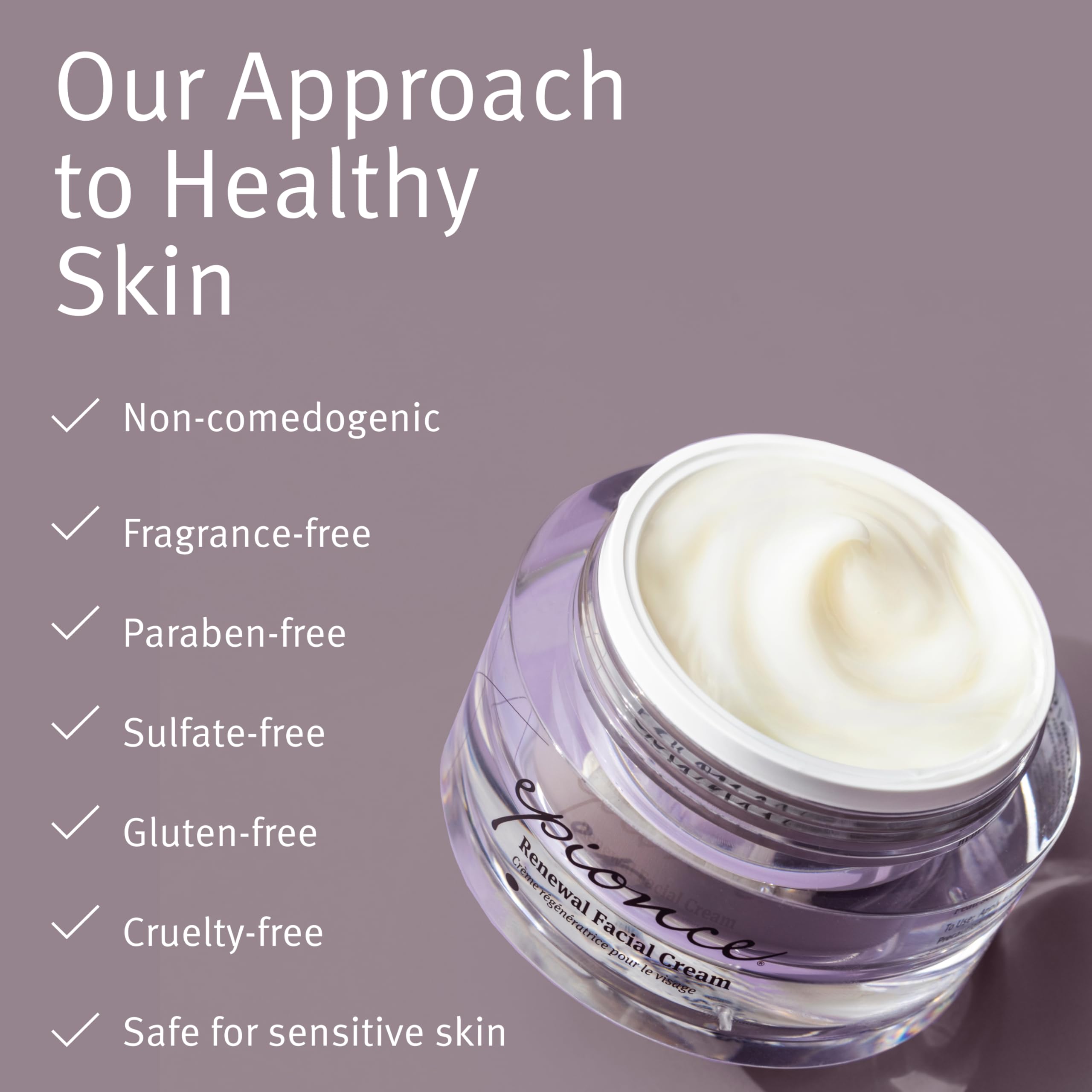 Epionce Renewal Facial Cream is ideal for dry skin seeking lasting moisture