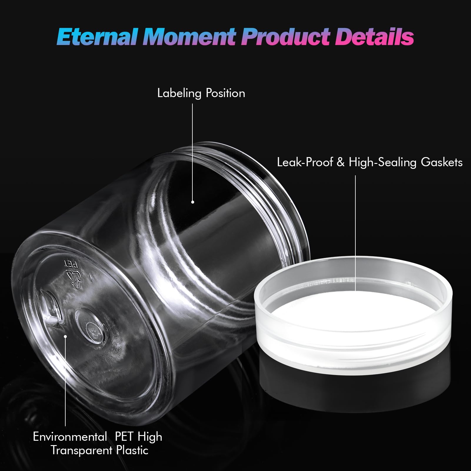Eternal Moment wide-mouth jar simplifies filling creams and slime.