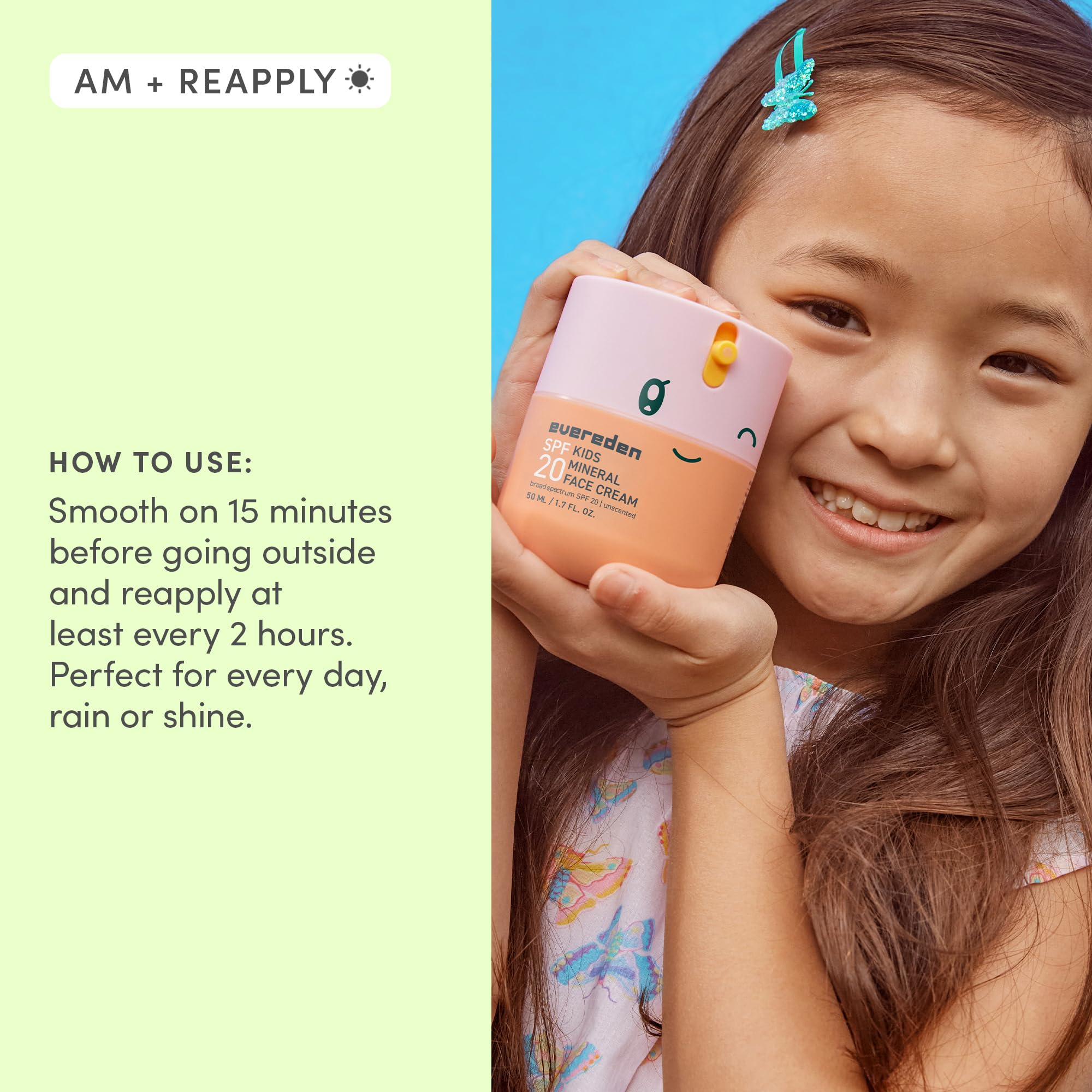 Evereden Kids Face Cream provides UV protection while maintaining a soft skin feel.