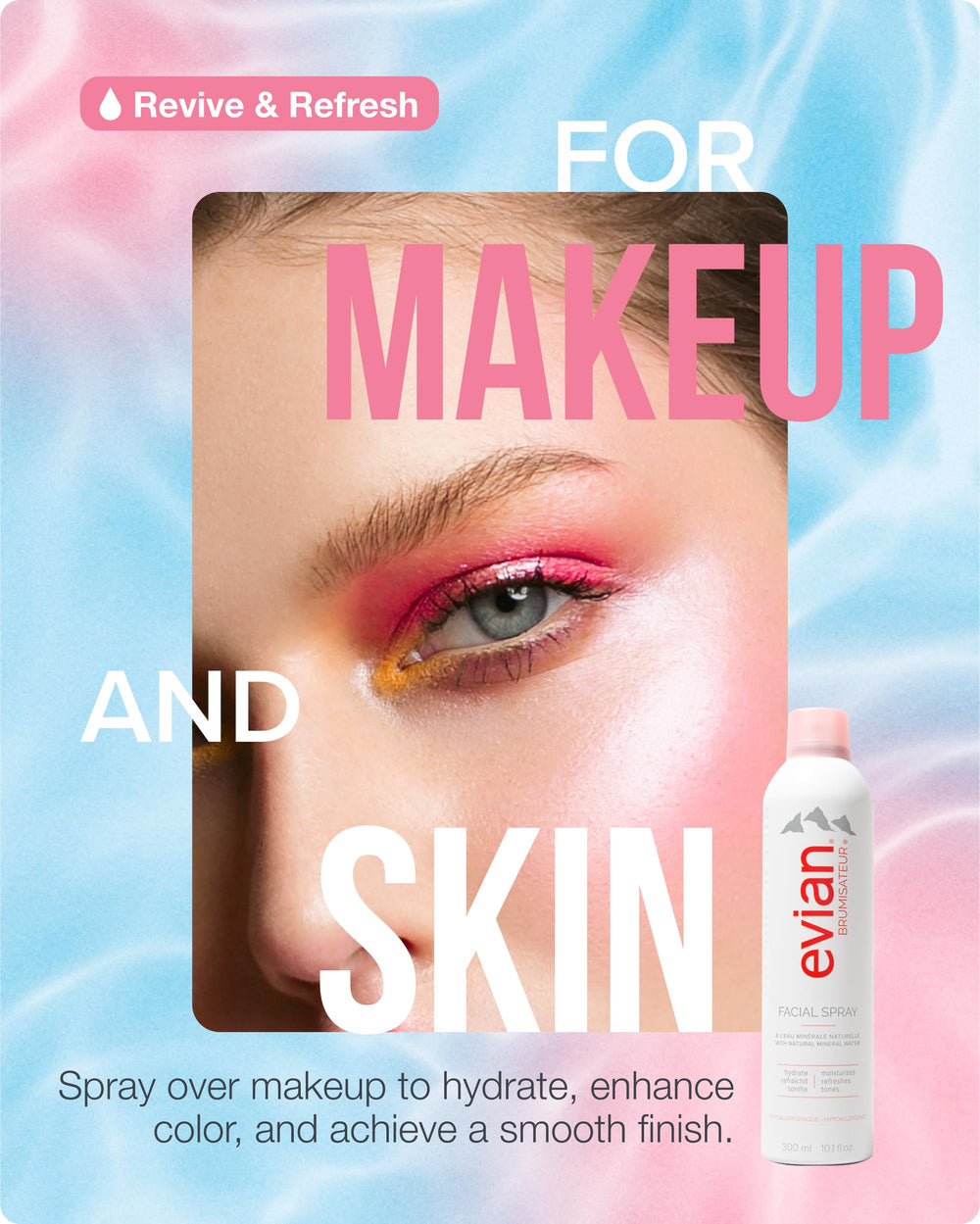 Evian skin refreshes during hot weather and long days