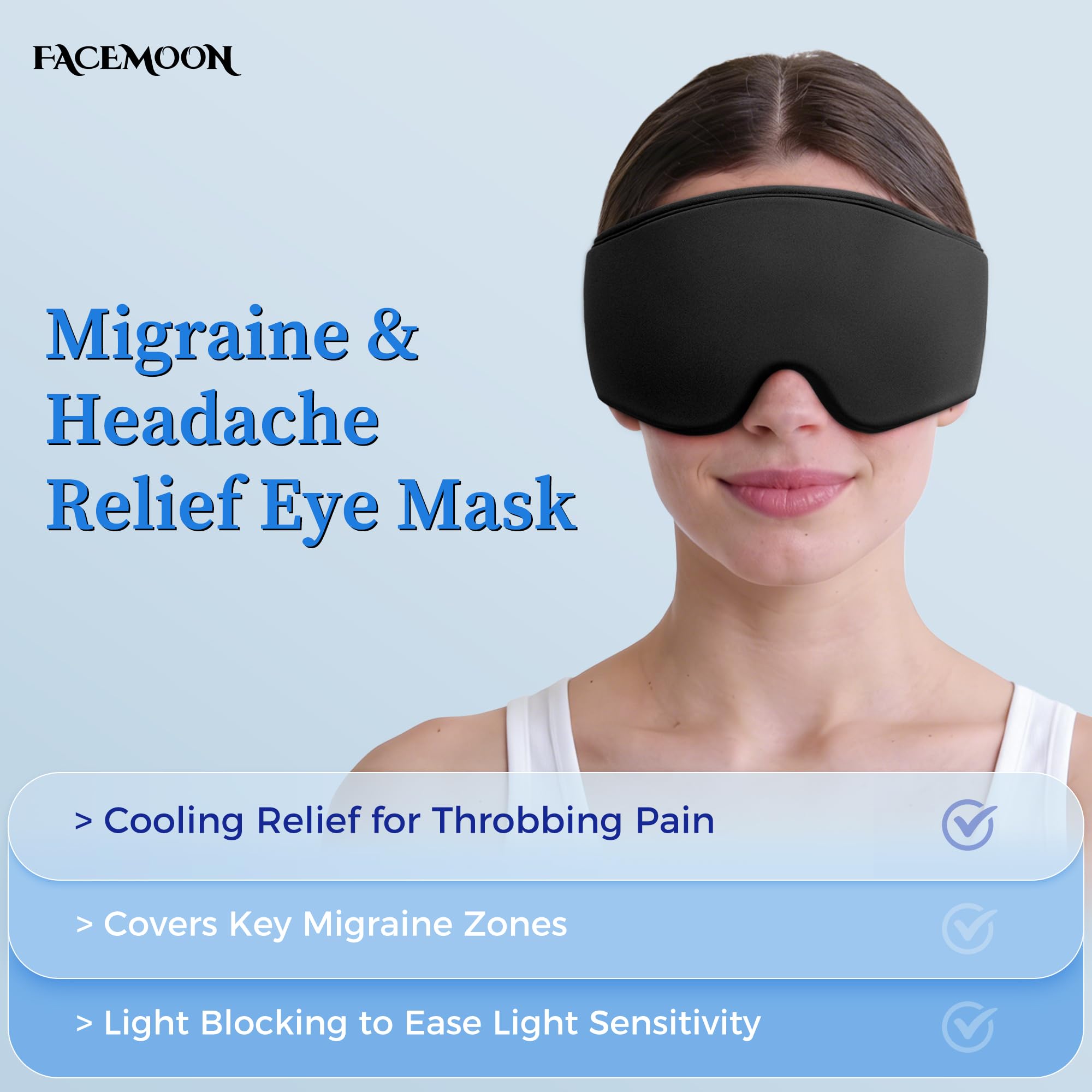 FACEMOON Bedtime use promotes relaxed sleep without pressure on eyes.