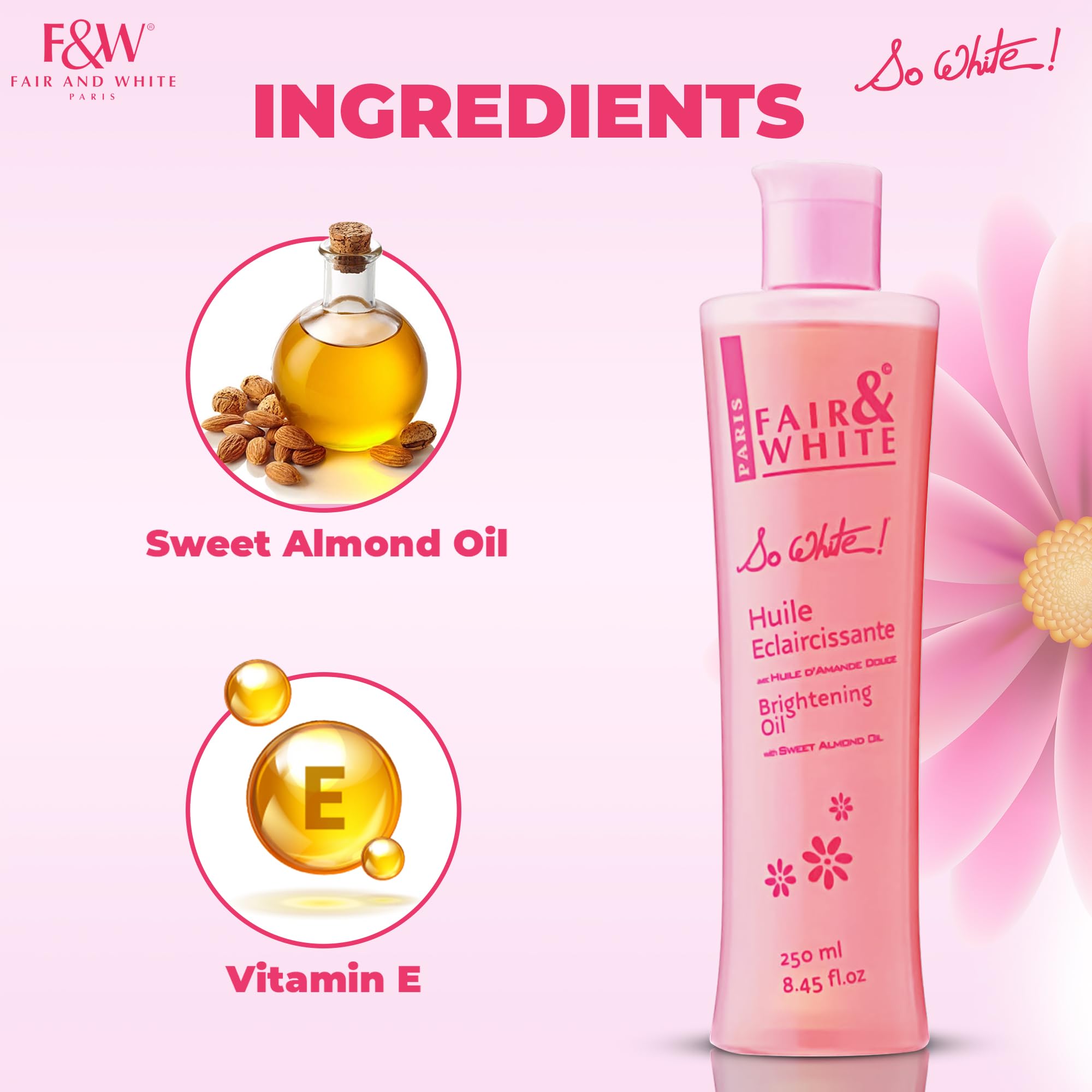 FAIR & WHITE So White Body Oil label highlights Lumiskin and almond oil ingredients.