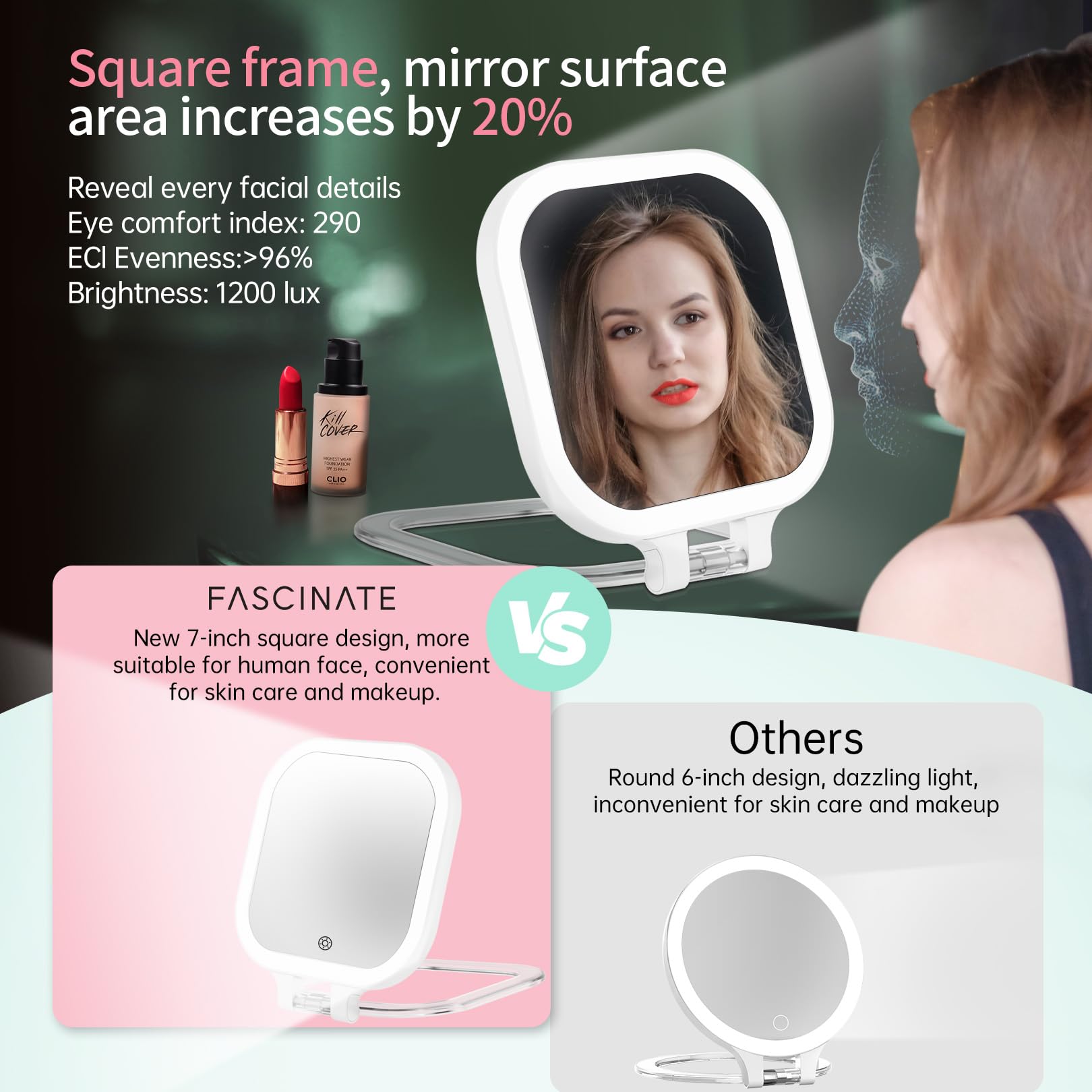 FASCINATE LED light pearls provide even illumination for accurate makeup colors.