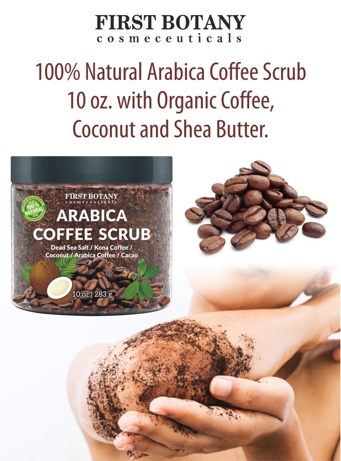 First Botany Scrub café arábica para suavizar áreas con manchas