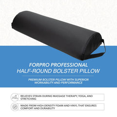 ForPro Premium Jumbo Half-Round Bolster Pillow under ankles use provides stable base for prone sessions.