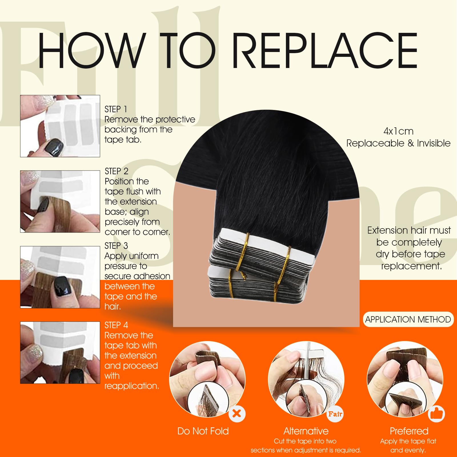 Full Shine double-sided, skin-friendly tape provides a secure hold while staying discreet.