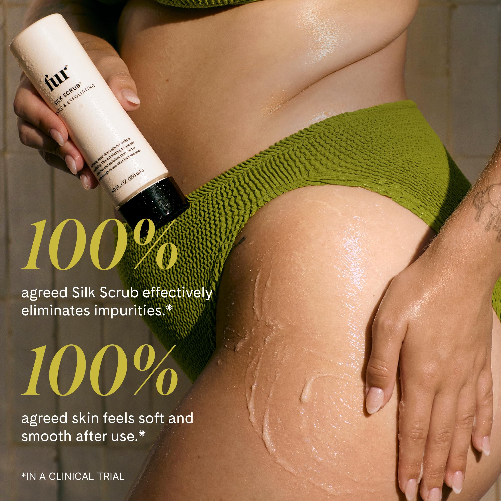 Fur Silk Scrub in shower demonstrates easy massaging application.